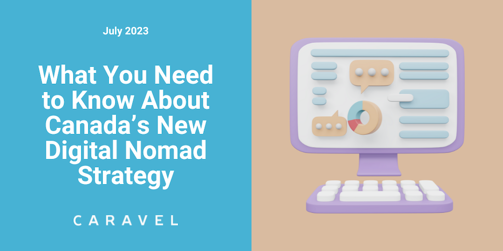 Blog-Header-Image-What-You-Need-to-Know-About-Canada-New-Digital-Nomad-Strategy